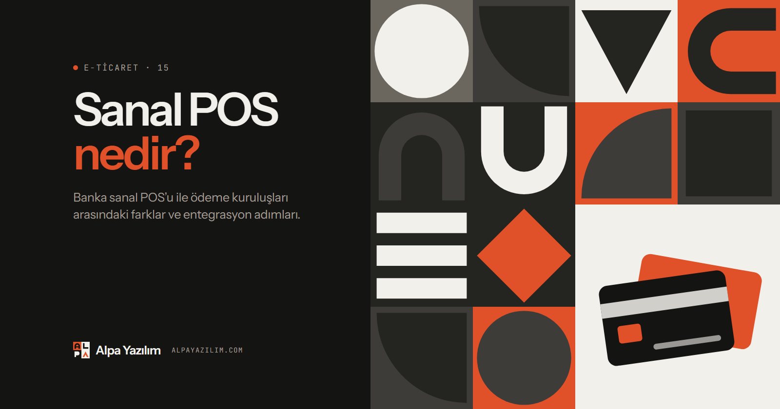 Sanal POS nedir yazısı için kredi kartı simgeli geometrik kapak görseli